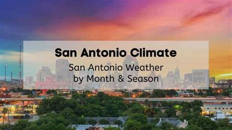 how-long-to-adapt-to-san-antonio-weather-changes San Antonio weather adaptation