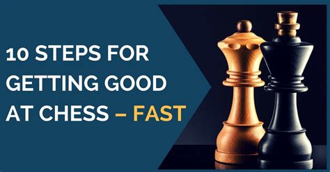 how-long-to-become-good-at-chess getting good at chess