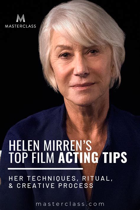 how-long-to-understand-helen-mirren-acting-techniques Helen Mirren acting techniques