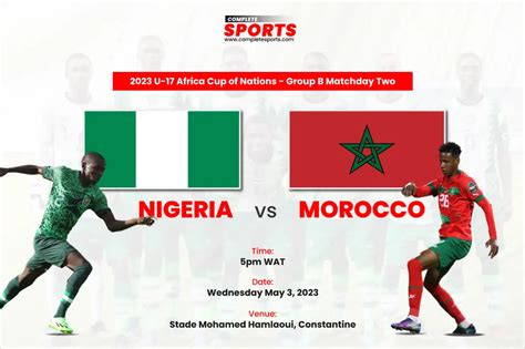 how-long-to-watch-morocco-vs-nigeria-match-highlights Morocco vs Nigeria football match highlights